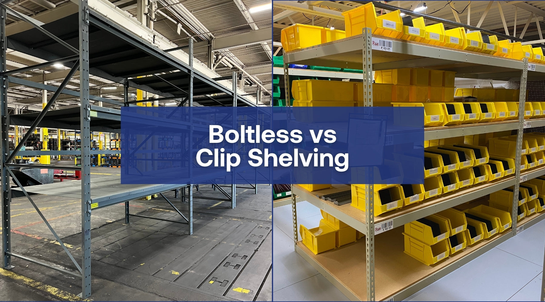 Boltless Rivet vs Clip Shelving