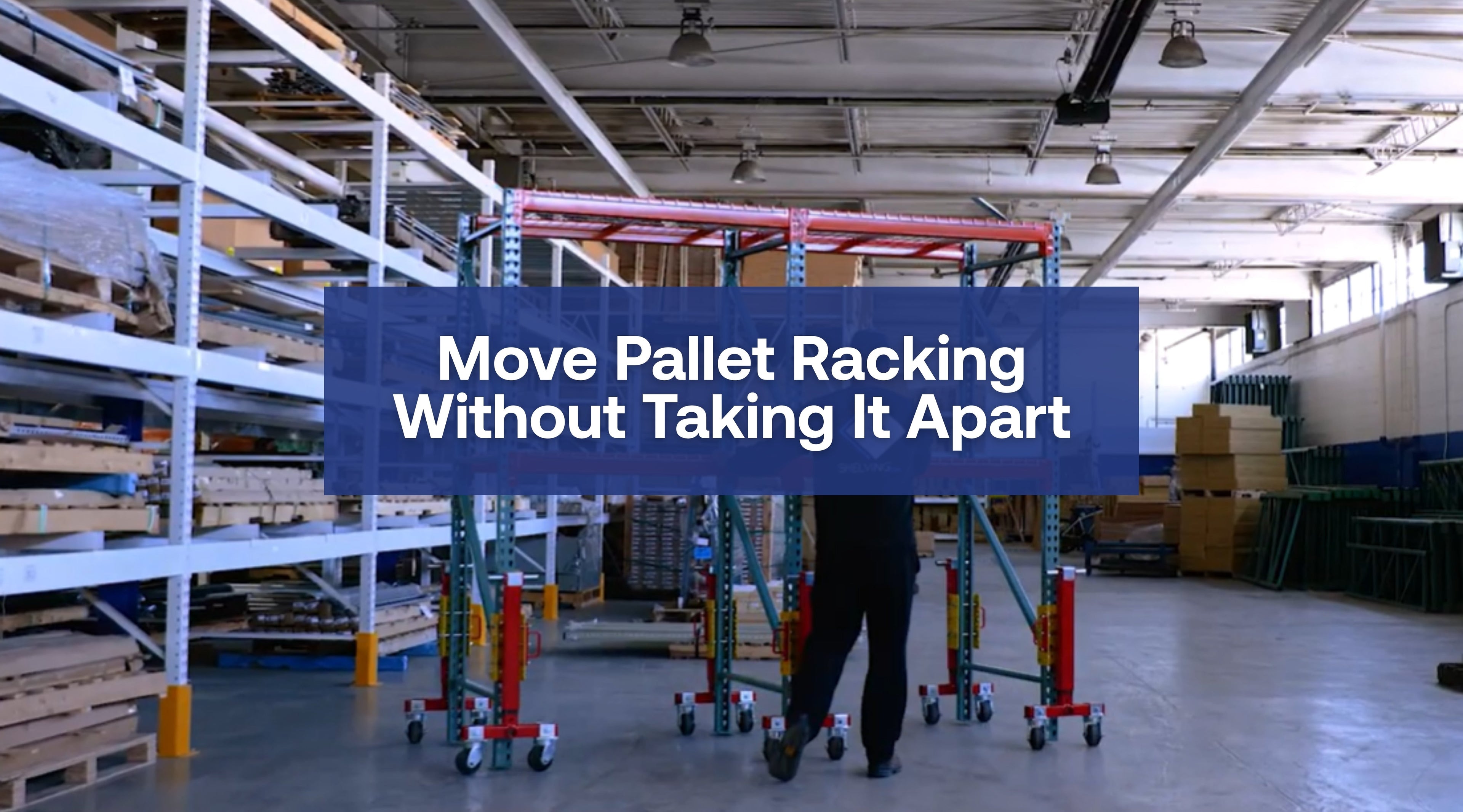 Move Pallet Racking Without Taking It Apart