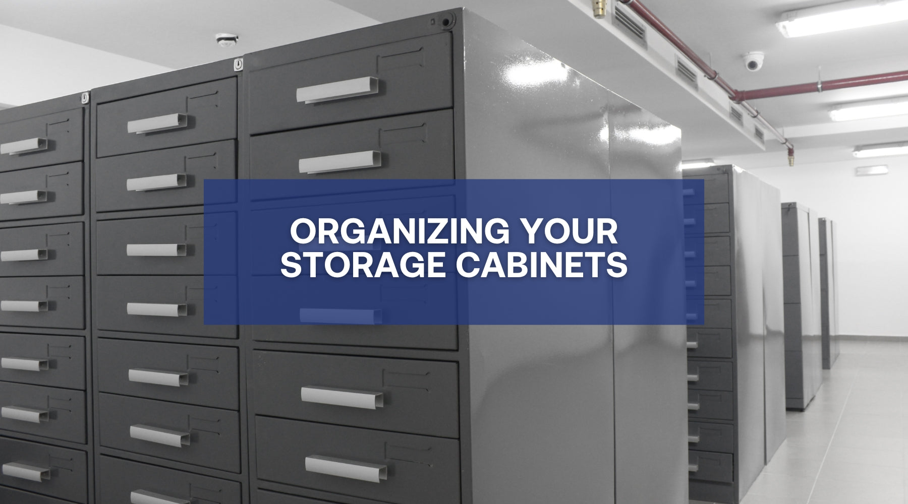 Organizing Your Storage Cabinets