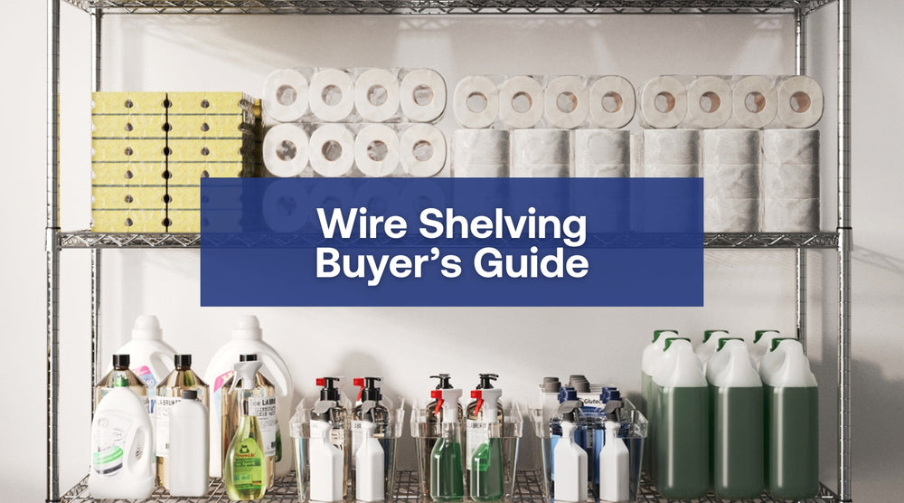 Wire Shelving Buyer's Guide