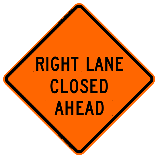 Bones Safety Right Lane Closed Ahead (3 Line)(RUS), 48" Reflective Orange (RE4848RLCA2OC)