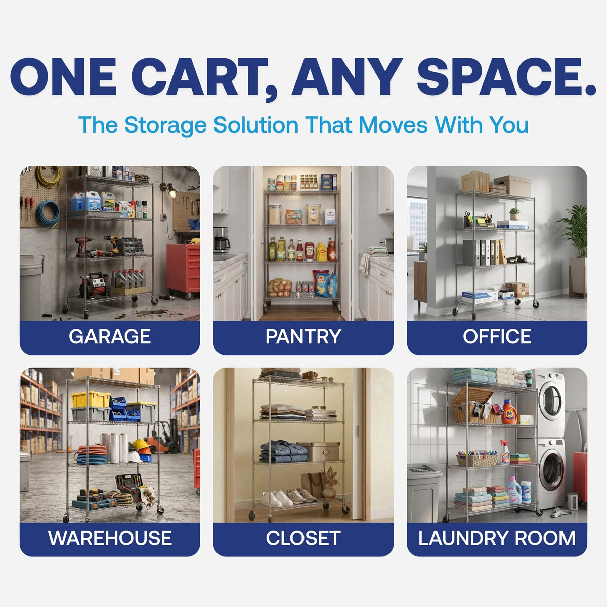 A promotional collage for a rolling metal storage cart, with the headline 'ONE CART, ANY SPACE.' at the top.